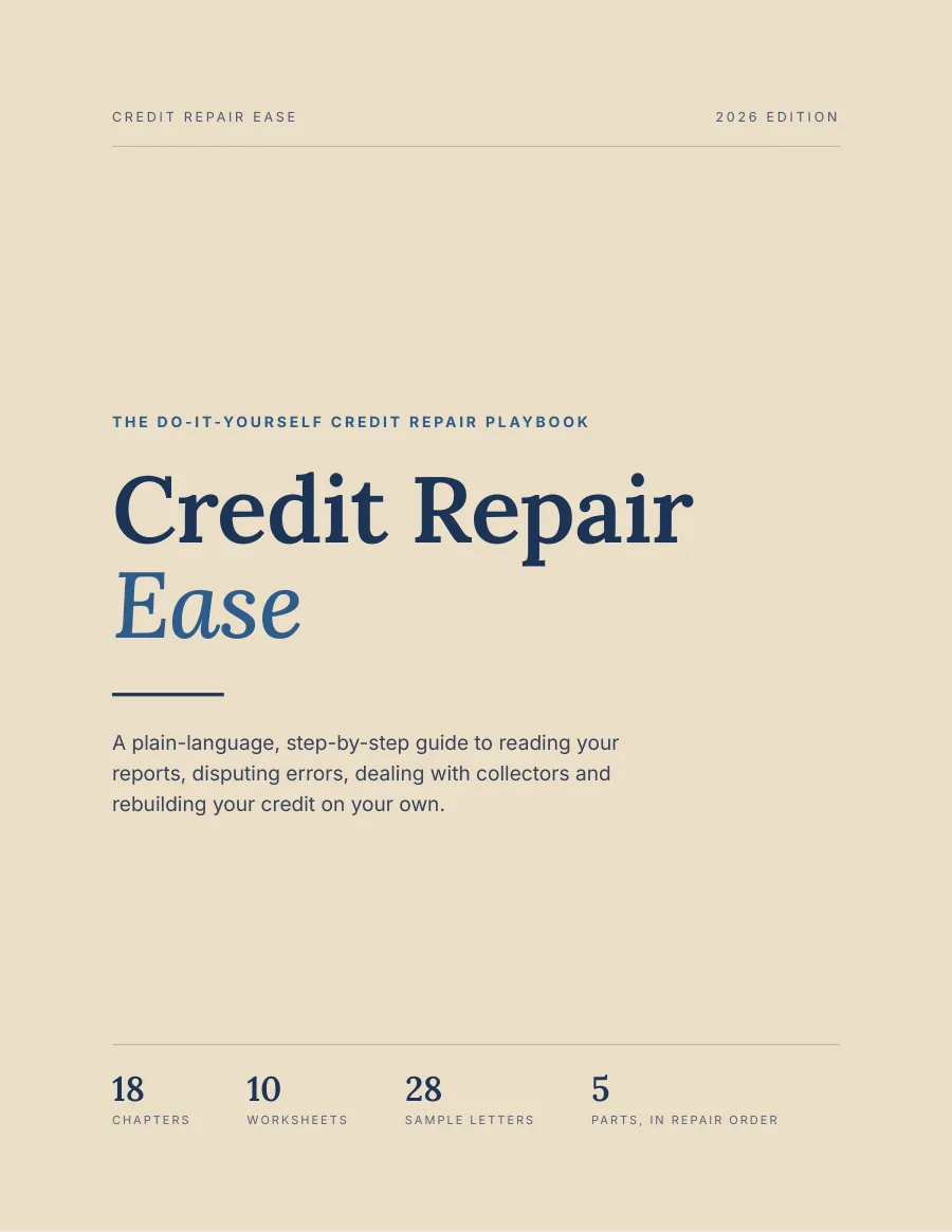 Cover of Credit Repair Ease: The Do-It-Yourself Credit Repair Playbook, 2026 Edition